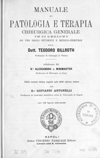 Teodoro Billroth - Manuale di patologia e terapia chirurgica generale in 50 lezioni: ad uso degli studenti e medico-chirurgi; IX° Edizione (1880) | Accademia di Medicina Torino 172 | ISBN N.A. | Italiano | PDF HQ | 790 pagine | 223 MB | CBR 96 dpi | 790 pagine | 256 MB
Collana contenente tantissimi libri di medicina e riviste specialistiche sempre di ambito medico/chirurgico datate fine 1800 e inizio 1900.