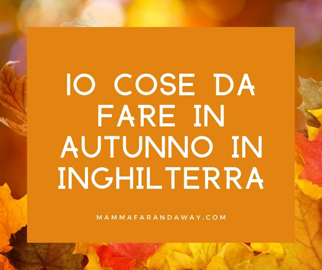 cose da fare in autunno in inghilterra