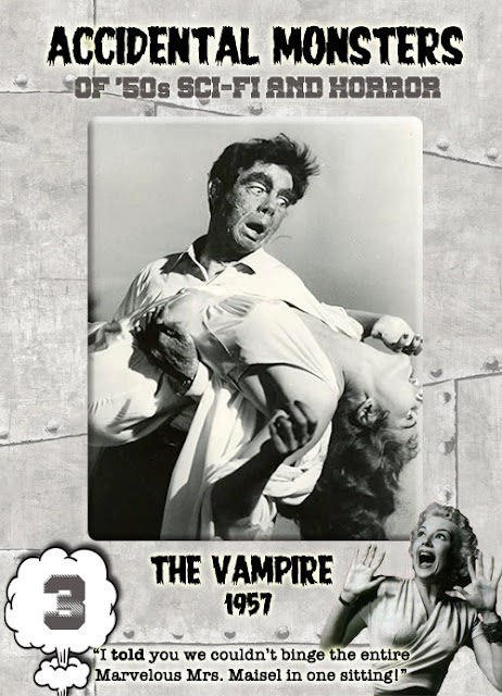 Accidental Monsters of the '50s trading card #3: The Vampire (1957)