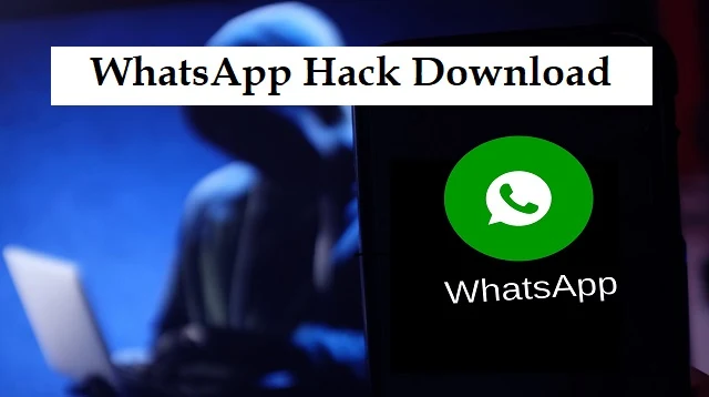 WhatsApp Hack Download