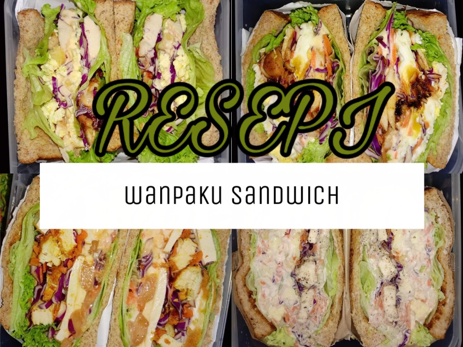 RESEPI : PELBAGAI JENIS WANPAKU SANDWICH - shfyqhazhr