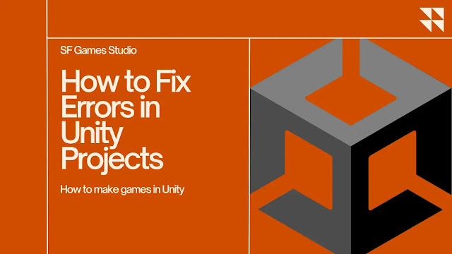 How to Fix Errors in Unity Projects