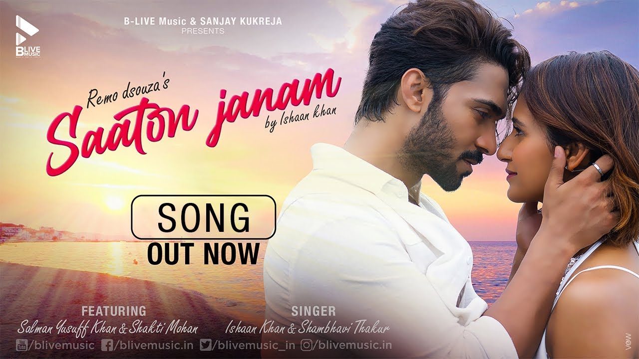 Saaton Janam Lyrics Ishaan Khan | Salman Yusuff Khan x Shakti Mohan