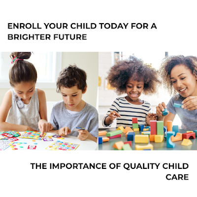 The Benefits of Enrolling Your Child in Quality Child Care