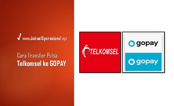 Cara Transfer Pulsa Telkomsel ke GoPay