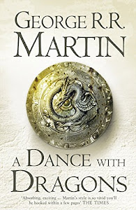 A Song of Ice and Fire, Tome 5 : A Dance With Dragons