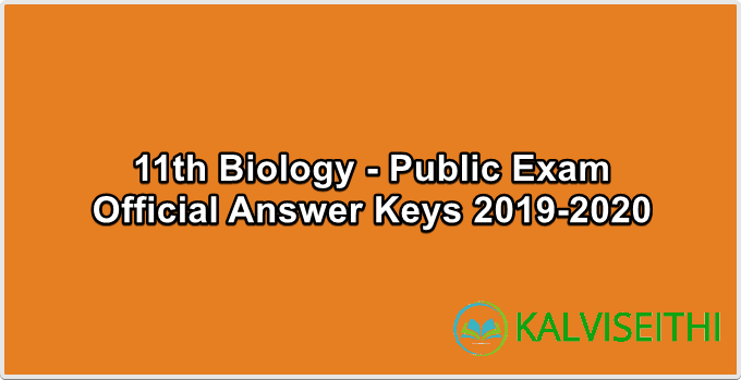 11th Biology - Public Exam March 2019-2020 - Official Answer Keys | Mr. B. Balaji - (Tamil Medium)