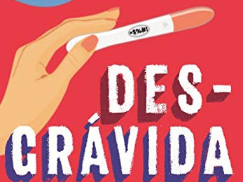 Resenha: Desgrávida - Jenni Hendriks & Ted Caplan