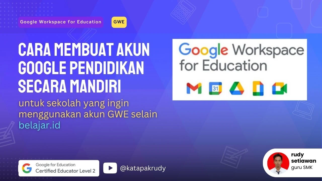 Cara membuat akun Google Workspace for Education GWE