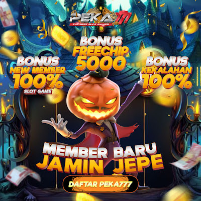 PEKA777: Bonus Freechip dan Bonus New Member 100%