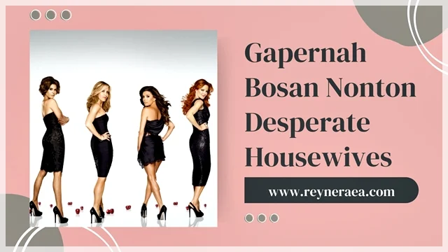 nonton-drama-serial-desperate-housewives