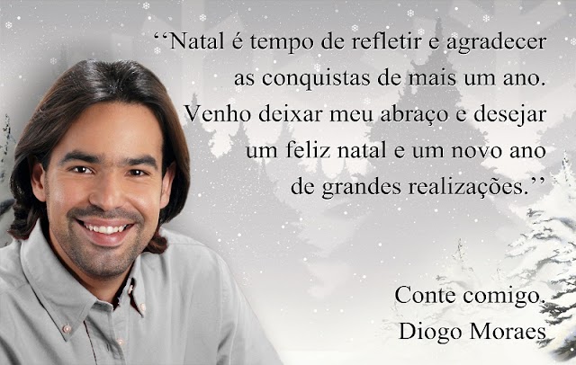 Mensagem de Natal do deputado Diogo Moraes