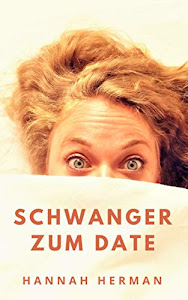 Schwanger zum Date