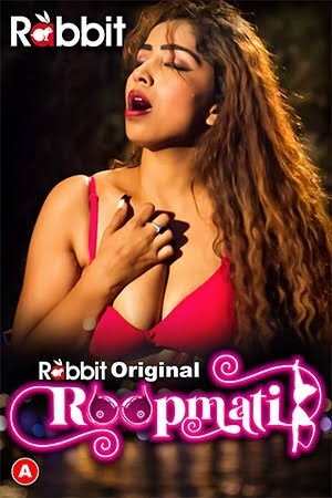  Roopmati (2023) Rabbit Ep(4-6) Web Series (2023) Download 480p | 720p | 1080p | Roopmati (2023) Rabbit Ep(4-6) happy2hub Webseries