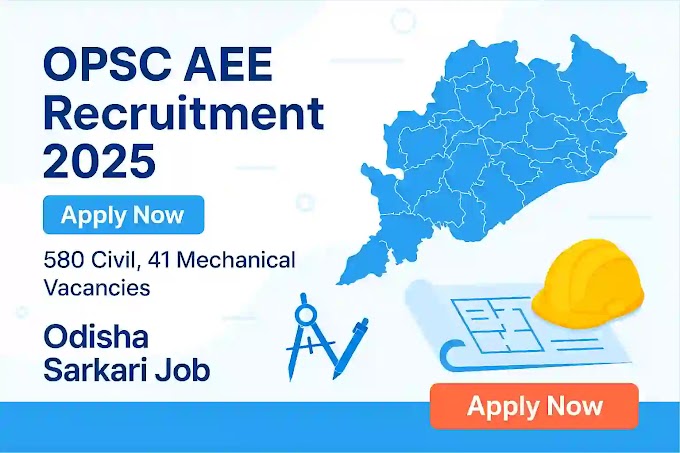 OPSC AEE Recruitment 2025 - Assistant Executive Engineer (Civil & Mechanical)