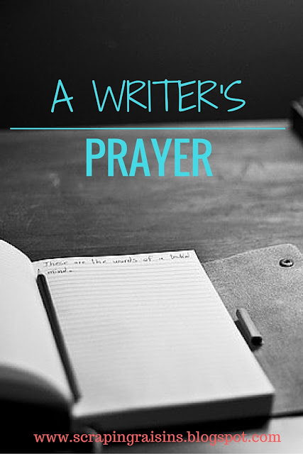 A Writer's Prayer