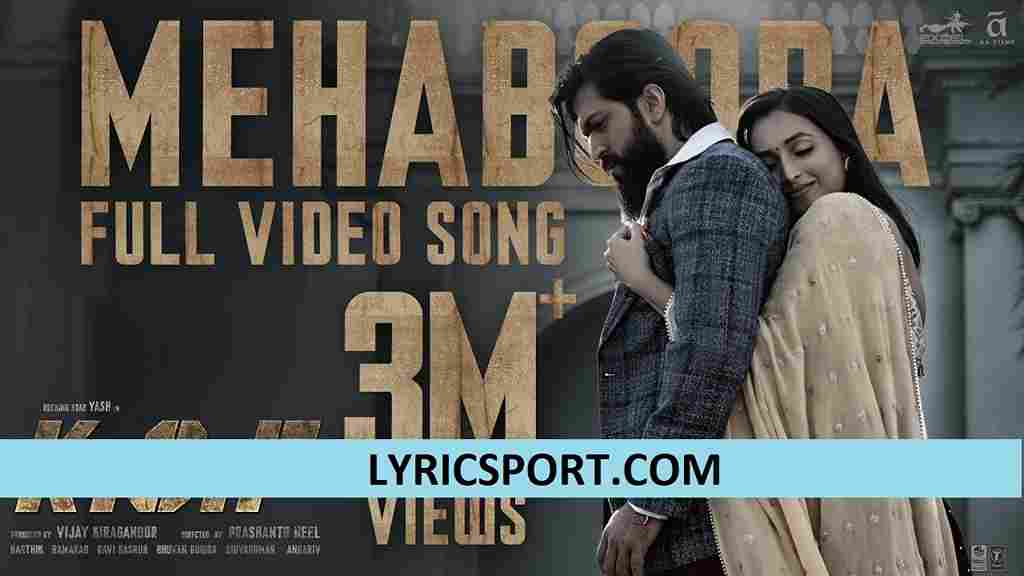 Mehabooba Lyrics in English Translation - KGF Chapter 2