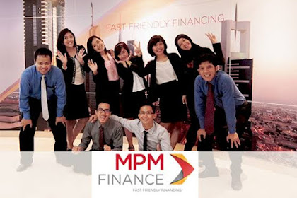 Lowongan Kerja Terbaru PT Mitra Pinasthika Mustika Finance (MPM), Pendaftaran Paling Lambat 25 Mei 2019