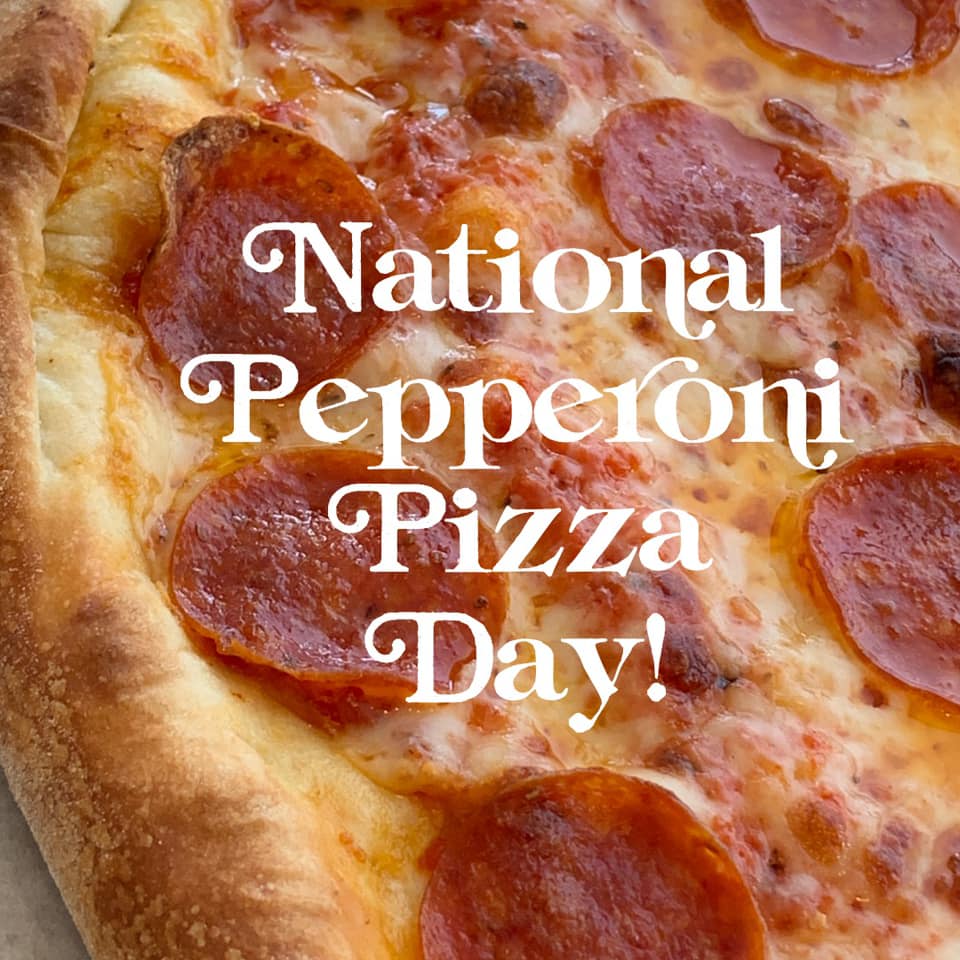 National Pepperoni Pizza Day