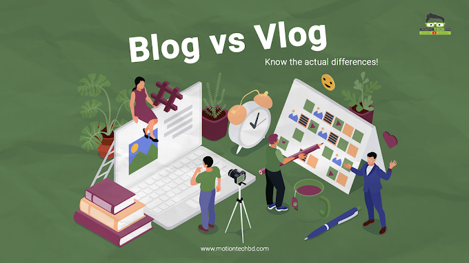 Blog Vs Vlog: Know the Differences