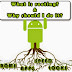 ANDROID ROOTING 101 - All you need to know.