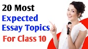 English Essays for class 10  | Expected Essays for Grade 10