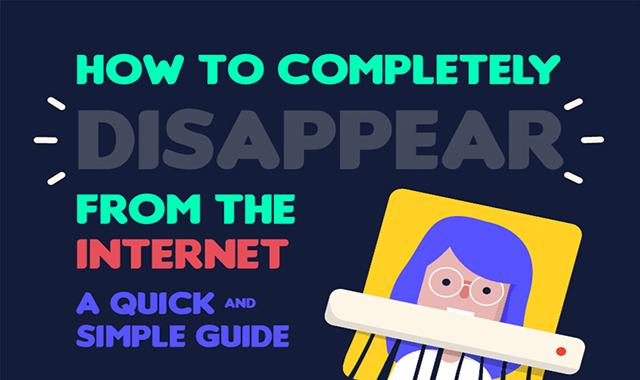 How to Disappear From the Internet Completely