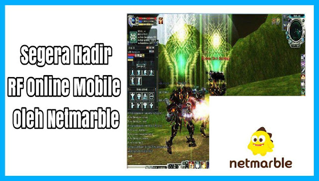 Segera Hadir, RF Online Mobile dari Netmarble