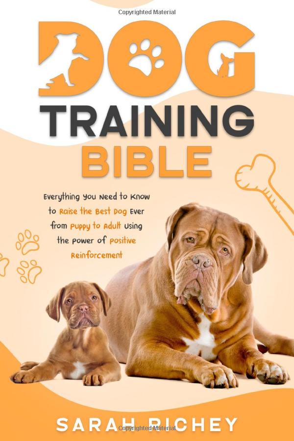 The Dog Training Bible