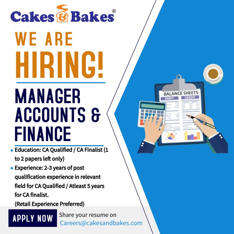 Cakes & Bakes Pakistan Jobs For Manager Accounts & Finance