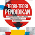 TEORI-TEORI PENDIDIKAN