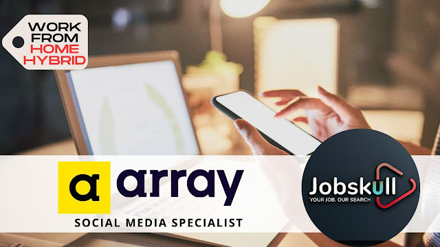 Array Work from Home Jobs 2023 | Social Media Specialist