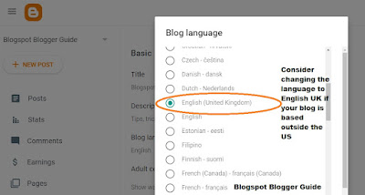 How to Set up Blogger - How to Change or Set the Blog Language. Non US may want to change the language to UK English