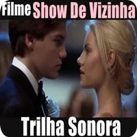 Filme - Show de Vizinha - Trilha Sonora