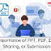 Importance of PPT, PDF, Doc Sharing, or Submission | 2021 Guide