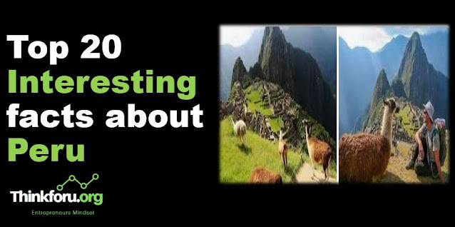 Cover Image of Top 20 interest facts about Peru