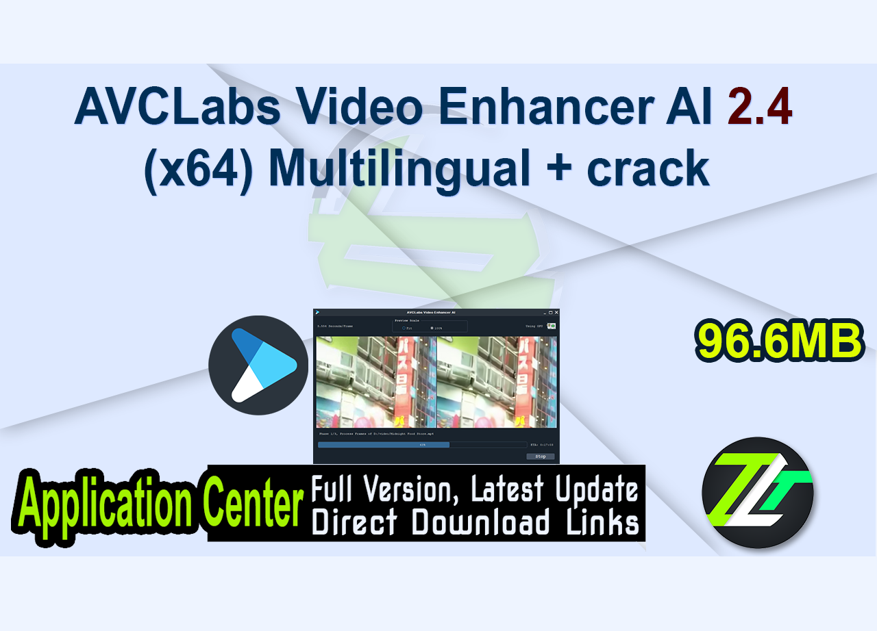 AVCLabs Video Enhancer AI 2.4 (x64) Multilingual + crack 