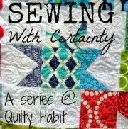 http://quiltyhabit.blogspot.ca/p/sewing-with-certainty-series.html