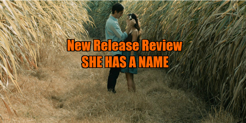 she has a name film review