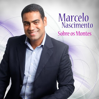 Marcelo Nascimento - Sobre os Montes 2010