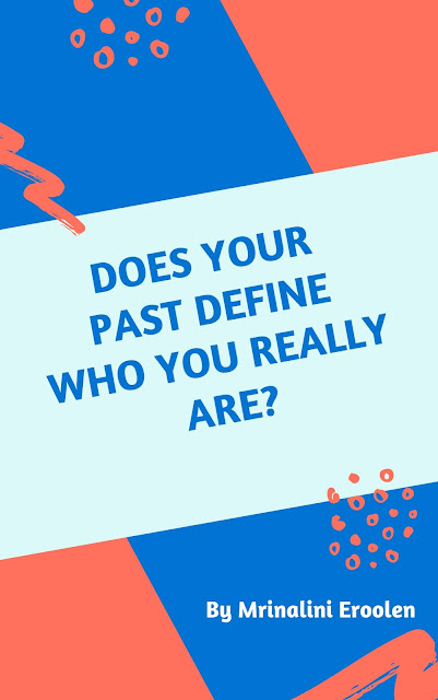  https://holidaysgiftsideas.blogspot.com/2019/02/does-your-past-define-who-you-really-are.html 