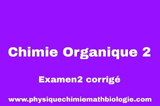 Examen2 Corrigé Chimie organique 2 2023 PDF