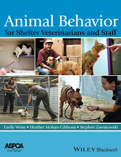 Animal Behavior for Shelter Veterinarians and Staff by Emily Weiss PDF