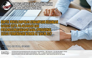 BIMTEK PENGELOMPOKAN KEMAMPUAN KEUANGAN DAERAH SERTA PELAKSANAAN DAN PERTANGGUNGJAWABAN DANA OPERASIONAL SESUAI PERMENDAGRI NOMOR 62 TAHUN 2017