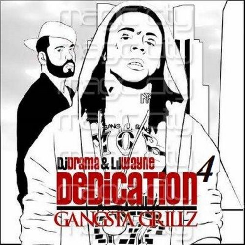 Lil Wayne - Gangsta Grillz (Dedication 4). [605c1d8b6f14.jpg]. 01. Lil Wayne