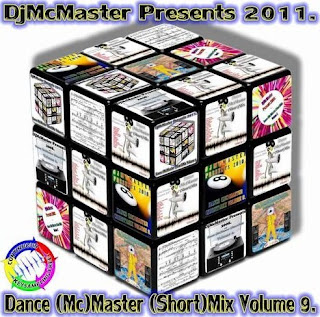 DjMcMaster Presents 2011 - Dance (Mc)Master (Short)Mix 9.