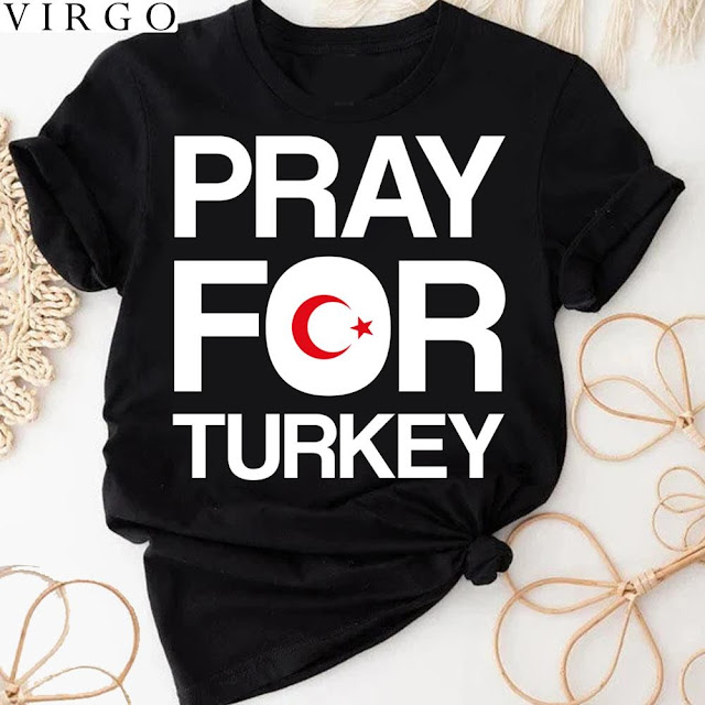 Pray For Turkey Syria T-Shirt