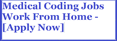 Medical Coding Jobs Work From Home - [Apply Now]