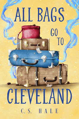 cover of All Bags Go to Cleveland by CS Hale