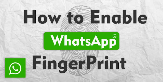 how to enable WhatsApp fingerprint lock on Android